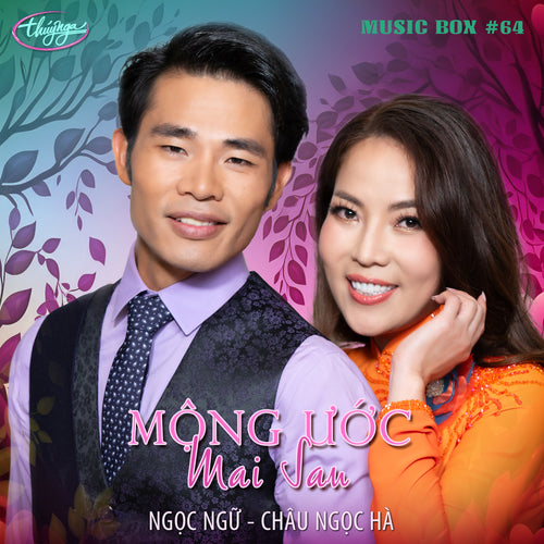 Musicbox #64 - MỘNG ƯỚC MAI SAU