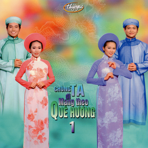 TNCD199 - Chúng Ta Đi Mang Theo Quê Hương, Vol. 1