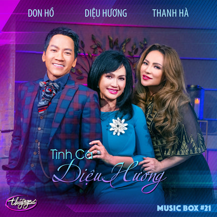 Musicbox 21 - Tình Ca Diệu Hương