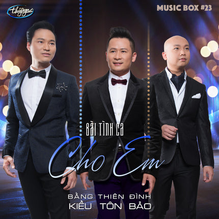 Musicbox 23 - Bài Tình Ca Cho Em