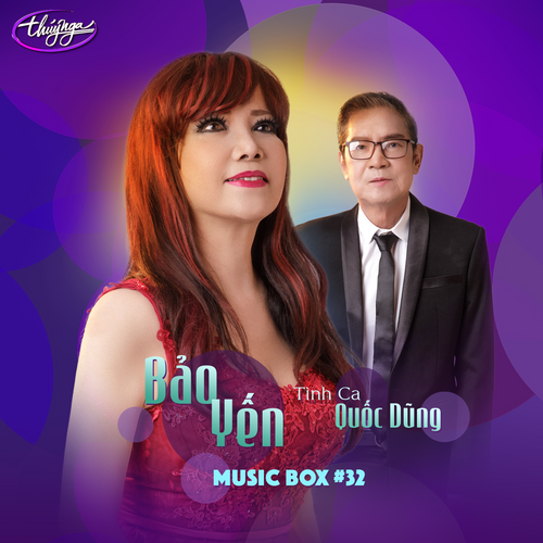 Musicbox 32 - Tình Ca Quốc Dũng