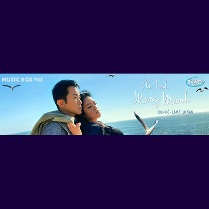 Musicbox 45 - Ân Tình Mong Manh