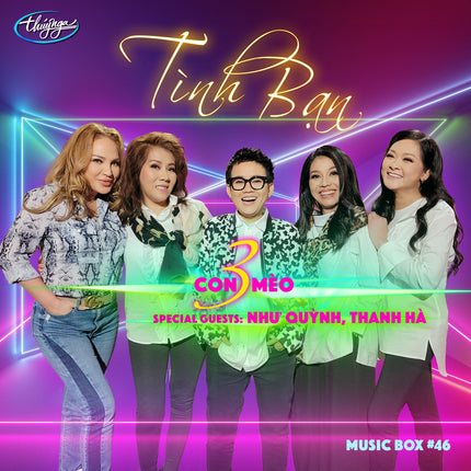 Musicbox 46 - Tình Bạn