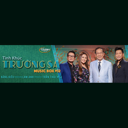 Musicbox 52 - Tình Khúc Trường Sa