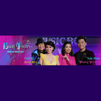 Musicbox 53 - Sắc Hoa Màu Nhớ
