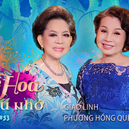 Musicbox 53 - Sắc Hoa Màu Nhớ