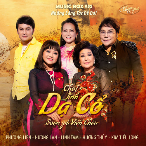 Music Box 55 - Tân Cổ - Chút Tình Dạ Cổ