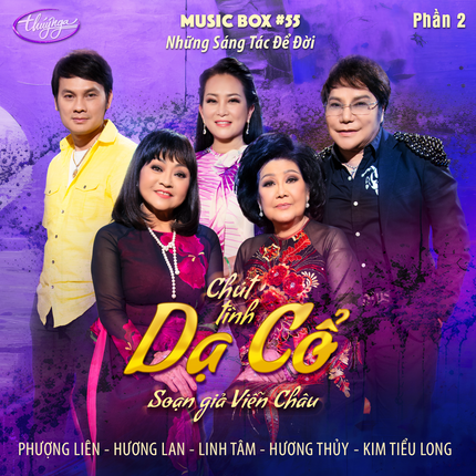 Music Box 55 - Tân Cổ - Chút Tình Dạ Cổ