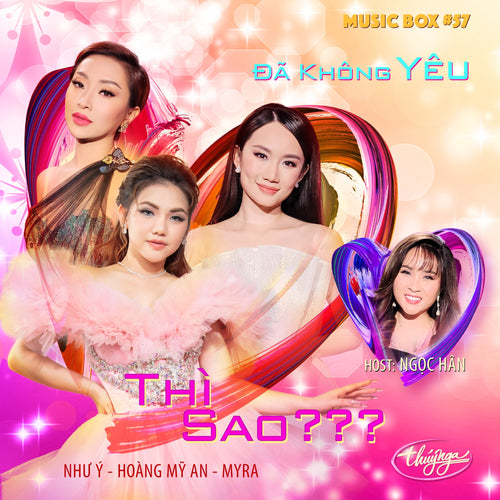 Music Box 57 - Đã Không Yêu Thì Sao