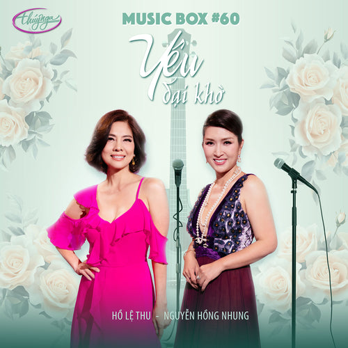 Musicbox #60 - Yêu Dại Khờ