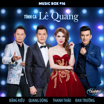 Musicbox 16 - Tình Ca Lê Quang
