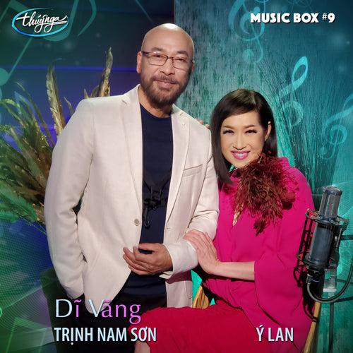 Music Box 09 - Dĩ Vãng