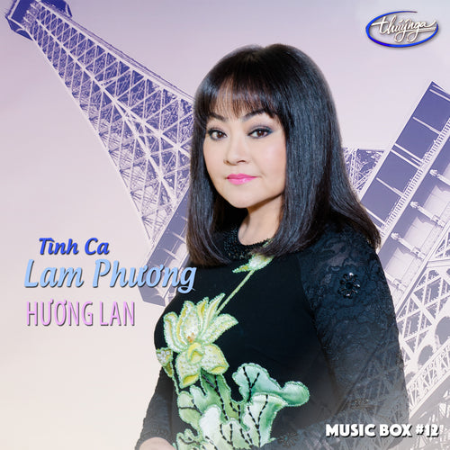 Music Box 12 - Tình Ca Lam Phương