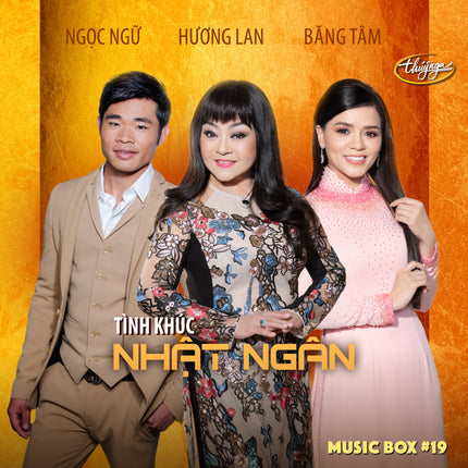 Musicbox 19 - Tình Khúc Nhật Ngân