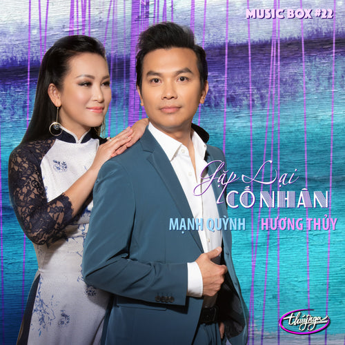 Musicbox 22 - Gặp Lại Cố Nhân