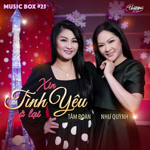 Musicbox 25 - Xin Tình Yêu Ở Lại