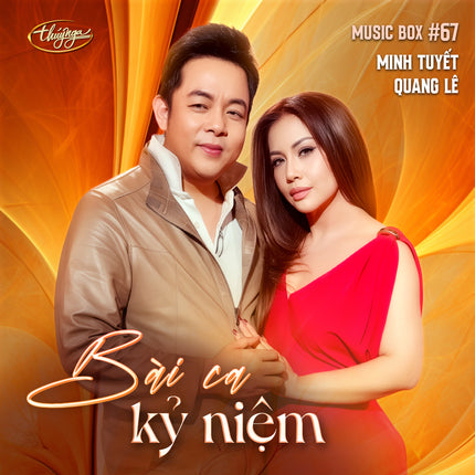 MUSICBOX #67 - BÀI CA KỶ NIỆM