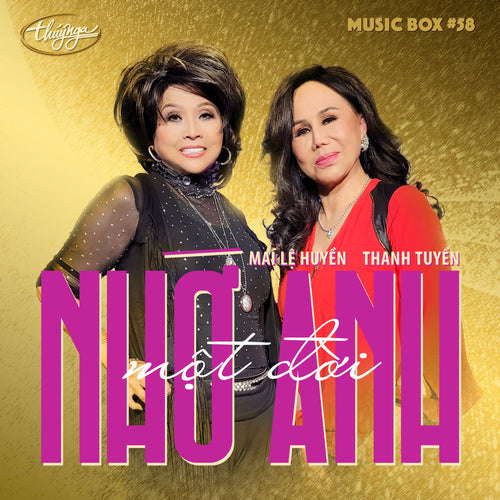 Music Box 58 - Một Đời Nhớ Anh
