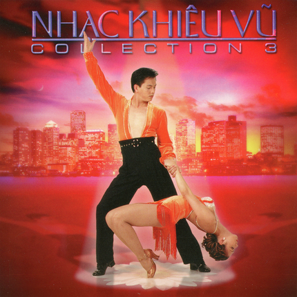 Collection 3 - Nhạc Khiêu Vũ