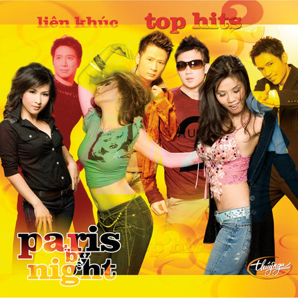 Paris By Night 2 - Liên Khúc Top Hits