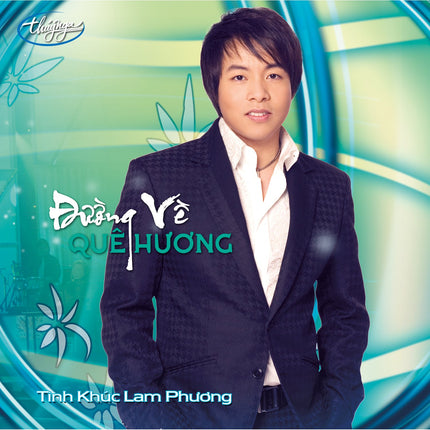 TNCD407 - Đường Về Quê Hương: Tình Khúc Lam Phương