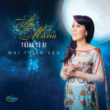 TNCD560 - Ave Maria Trăng Từ Bi